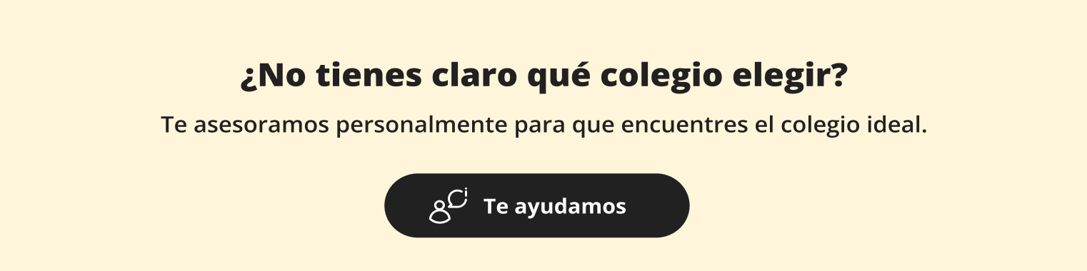 ¿No tienes claro qué colegio elegir?